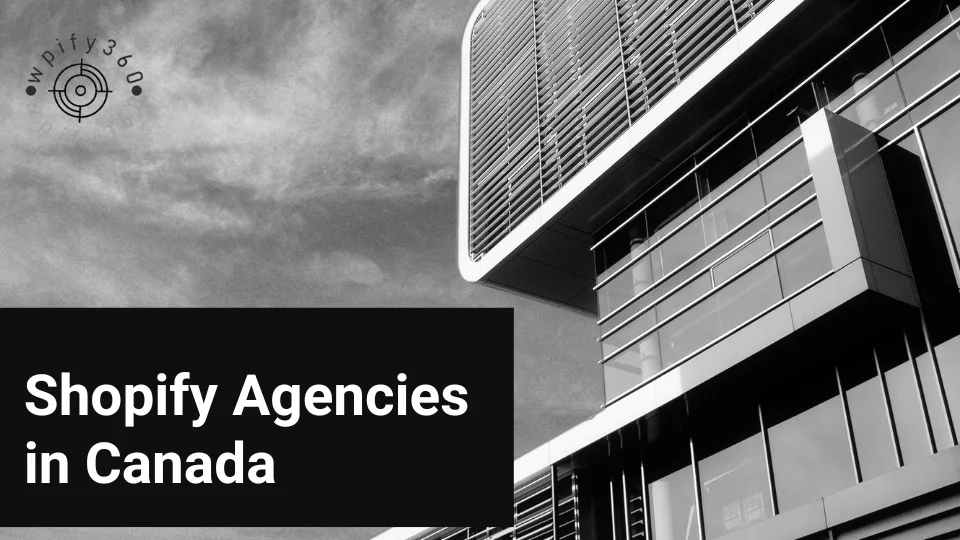 Shopify Agencies in Canada